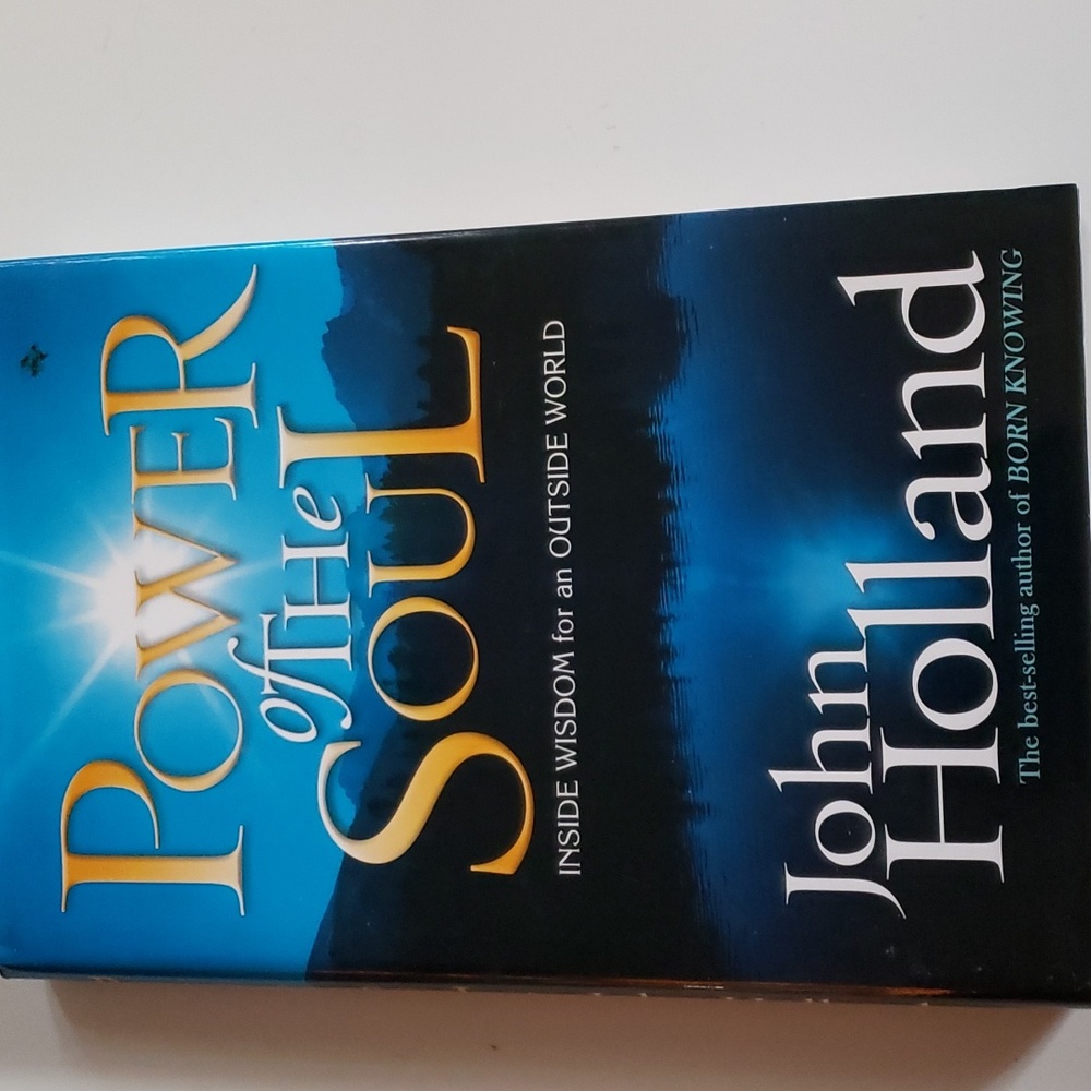 Power of the Soul by John Holland